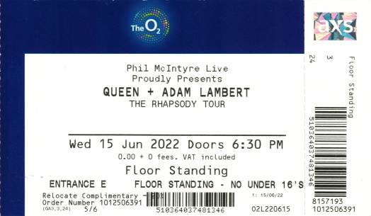 Ticket stub - Queen + Adam Lambert live at the O2 Arena, London, UK [15.06.2022]